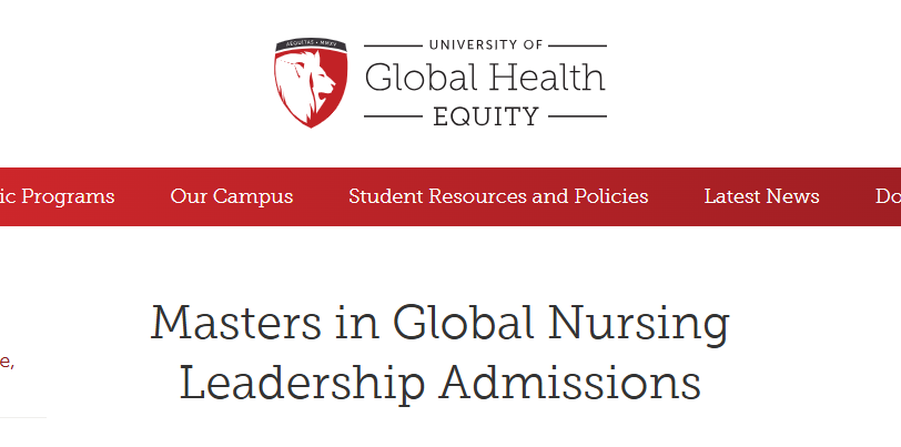 University of Global Health Equity (UGHE) 2025/26 Masters in Global Nursing Leadership Scholarship For Africans- Apply!