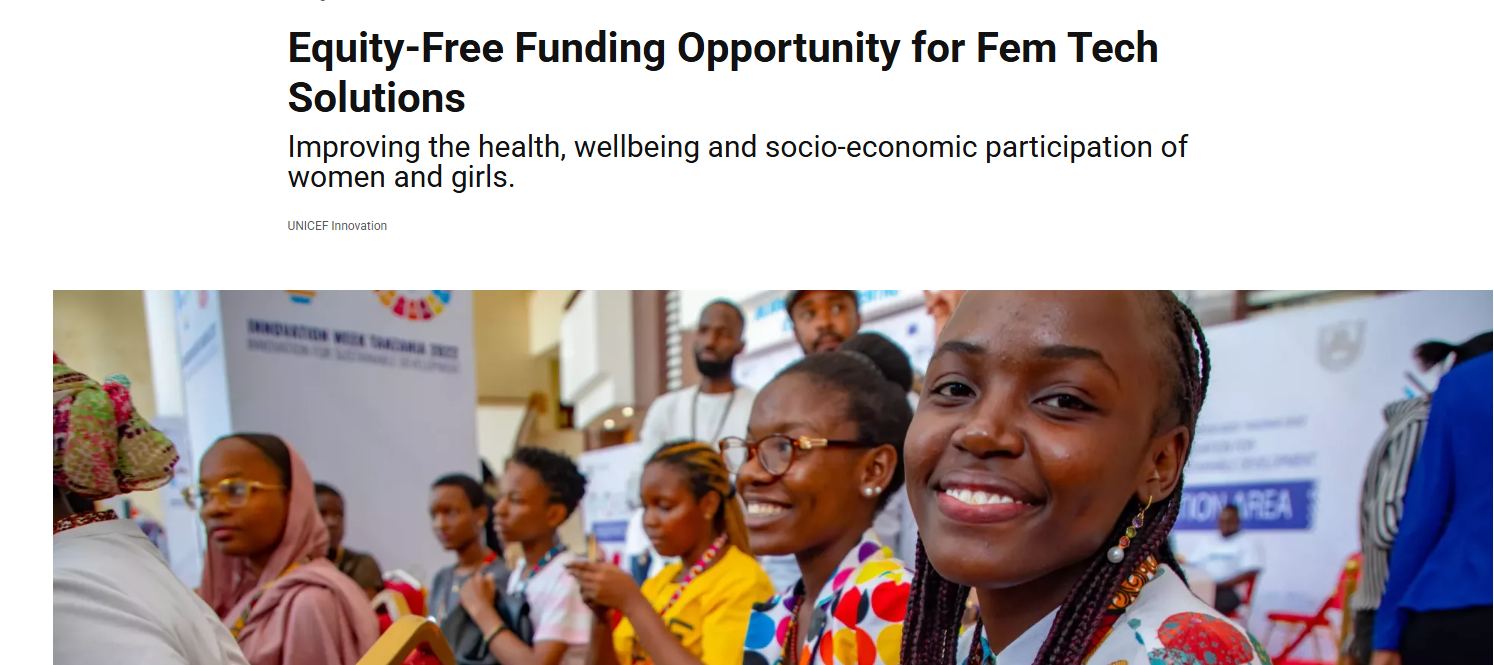 UNICEF Equity-Free Funding Opportunity for Fem Tech Solutions (US$100K Grant)