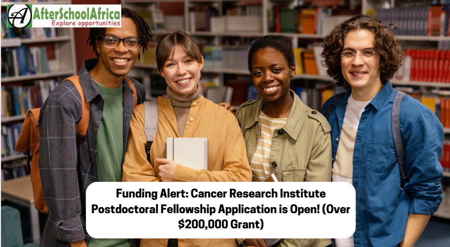 Funding Alert: Cancer Research Institute Postdoctoral Fellowship Application is Open! (Over $200,000 Grant)