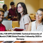 CALL FOR APPLICATIONS: Technical University of Munich (TUM) Global Postdoc Fellowship 2025 in Germany 